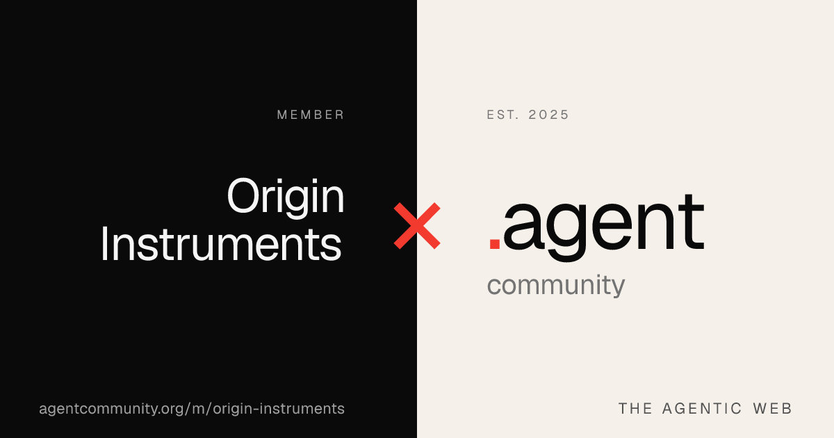 Origin Instruments — Agent Community
