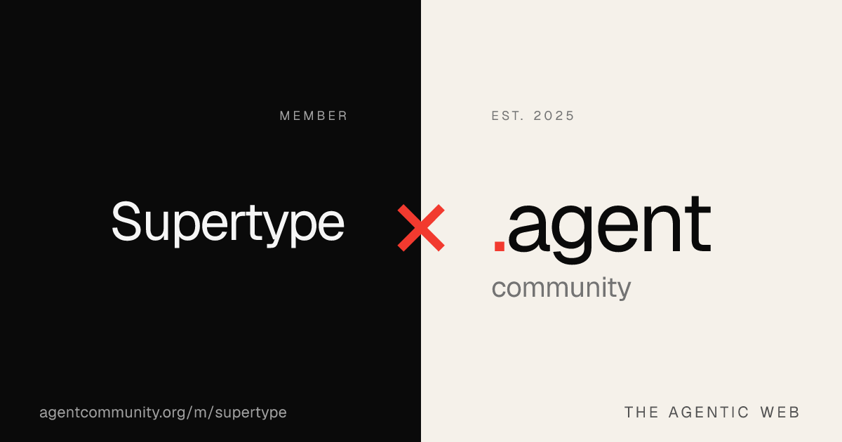 Supertype — Agent Community